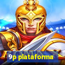 9p plataforma